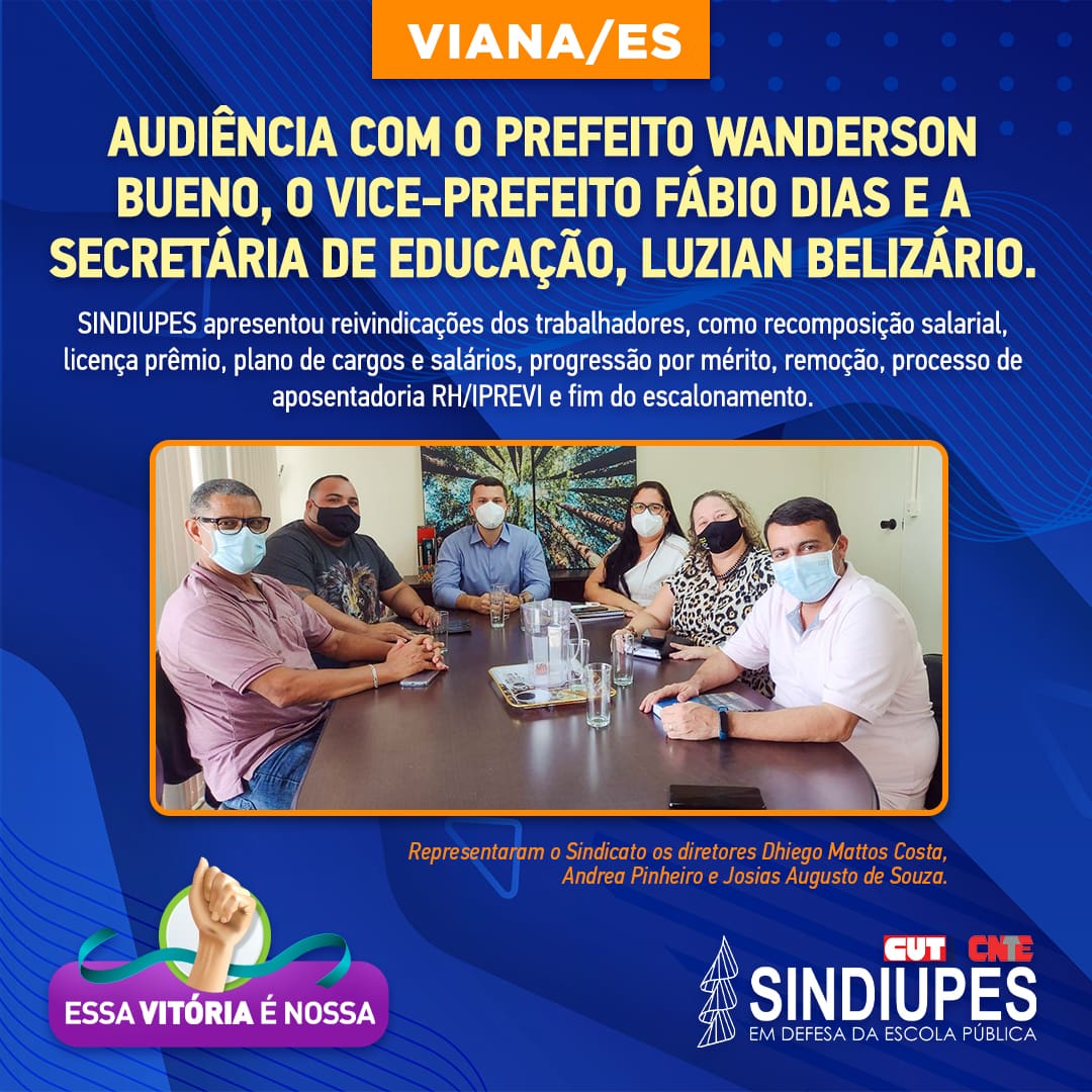 Sindiupes Rede Viana - SINDIUPES reafirma reivindicações da
